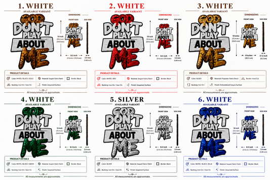 God don’t play about me patches