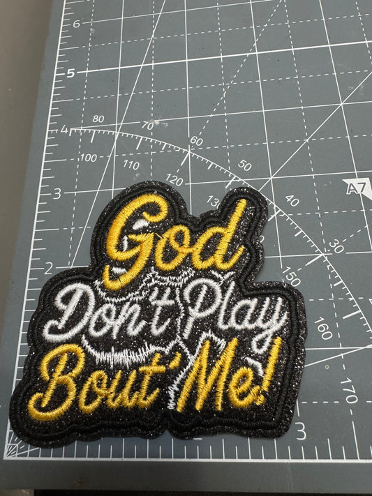 God don’t play me (yellow)